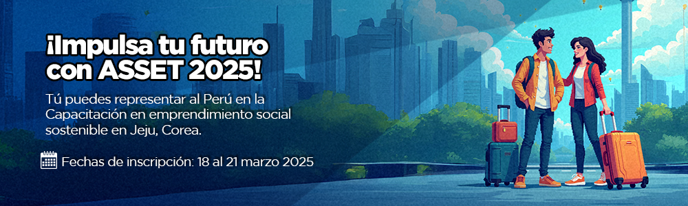 PROGRAMA DE CAPACITACIÓN EN EMPRENDIMIENTO SOCIAL SOSTENIBLE DE APEC (ASSET 2025) – COREA