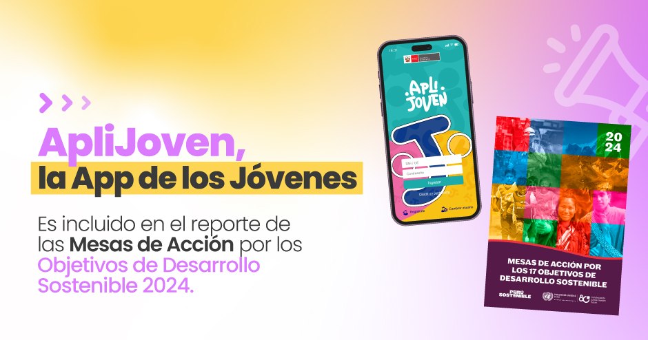 App Aplijoven es incluido en Reporte Anual 2024 de Mesas de Acción de la asociación Perú sostenible